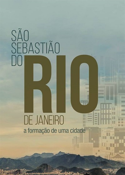 SÃO SEBASTIÃO DO RIO DE JANEIRO A FORMAÇÃO DE UMA CIDADE poster portal fama 260516